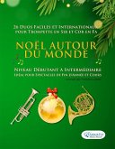 Noël autour du monde - 26 Duos Faciles et Internationaux pour Trompette en Sib et Cor en Fa (eBook, ePUB)