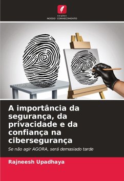 Cover A importância da segurança, da privacidade e da confiança na cibersegurança