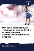 Rechewaq kompetenciq uchaschihsq gruppy G-11 w ispol'zowanii anglijskogo qzyka kak wtorogo