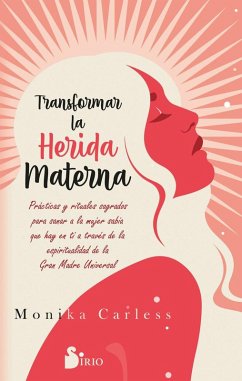 Cover Transformar La Herida Materna