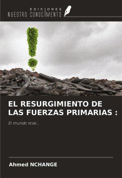 Cover EL RESURGIMIENTO DE LAS FUERZAS PRIMARIAS :