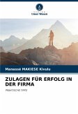 ZULAGEN FÜR ERFOLG IN DER FIRMA