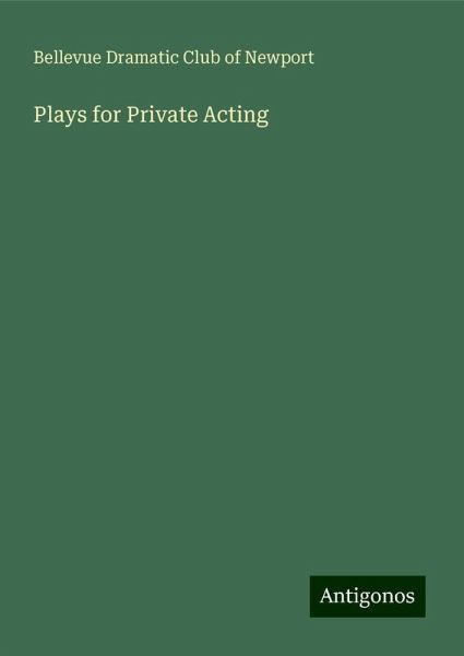 Plays for Private Acting