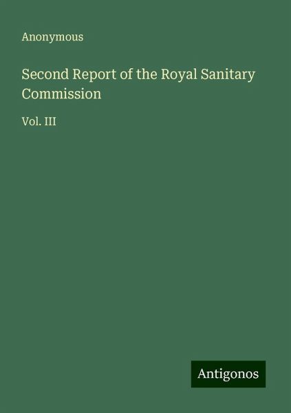 Second Report of the Royal Sanitary Commission Second Report of the Royal Sanitary Commission