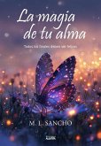 La magia de tu alma La magia de tu alma
