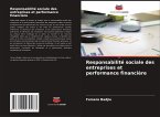 Responsabilité sociale des entreprises et performance financière Responsabilité sociale des entreprises et performance financière