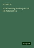 Random writings, with original and selected anecdotes Random writings, with original and selected anecdotes