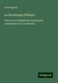 La chronologie Biblique La chronologie Biblique