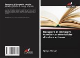 Recupero di immagini tramite caratteristiche di colore e forma