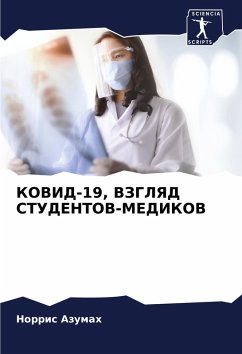 KOVID-19, VZGLYaD STUDENTOV-MEDIKOV - Azumah, Norris