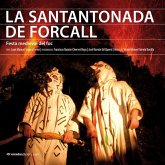 La Santantonada de Forcall : festa medieval del foc