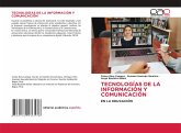 TECNOLOGÍAS DE LA INFORMACIÓN Y COMUNICACIÓN TECNOLOGÍAS DE LA INFORMACIÓN Y COMUNICACIÓN