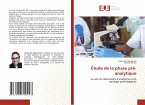 Étude de la phase pré-analytique