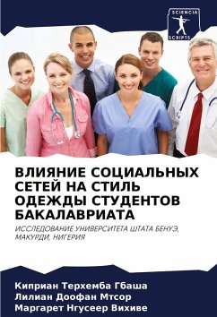 VLIYaNIE SOCIAL'NYH SETEJ NA STIL' ODEZhDY STUDENTOV BAKALAVRIATA - Gbasha, Kiprian Terhemba;MTSOR, Lilian Doofan;Vihiwe, Margaret Nguseer