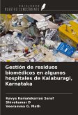Gestión de residuos biomédicos en algunos hospitales de Kalaburagi, Karnataka Gestión de residuos biomédicos en algunos hospitales de Kalaburagi, Karnataka