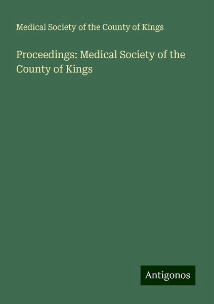 Proceedings: Medical Society of the County of Kings