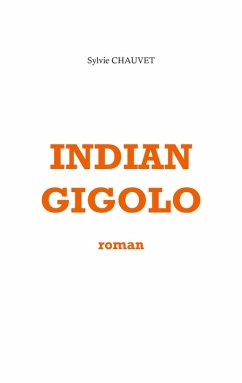 Indian Gigolo - Chauvet, Sylvie