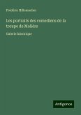 Les portraits des comediens de la troupe de Molière Les portraits des comediens de la troupe de Molière