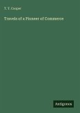 Travels of a Pioneer of Commerce
