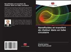 Cover Nanofluides et transfert de chaleur dans un tube circulaire