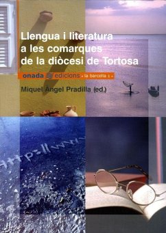 Llengua i literatura a les comarques de la doiòcesi de Tortosa - Pradilla Cardona, Miguel Ángel