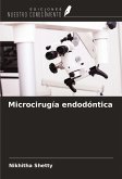 Microcirugía endodóntica Microcirugía endodóntica