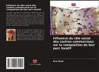 Influence du rôle social des centres commerciaux sur la composition de leur parc locatif