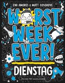 Dienstag / Worst Week Ever Bd.2  (Mängelexemplar)