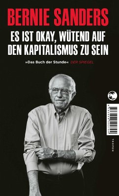 Es ist okay, wütend auf den Kapitalismus zu sein (Mängelexemplar) - Sanders, Bernie