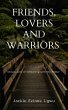 Friends, Lovers and Warriors (eBook,... - Bild 1