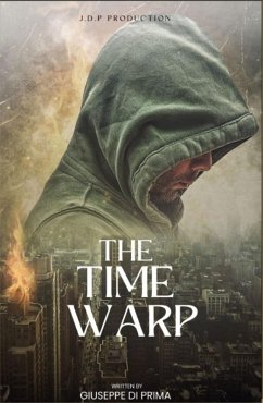 The Time Warp (eBook, ePUB) - Di Prima, Giuseppe