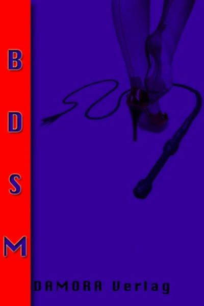Erotische Geschichten BDSM Band 1 (eBook, ePUB)