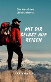 Mit dir selbst auf Reisen (eBook, ePUB)