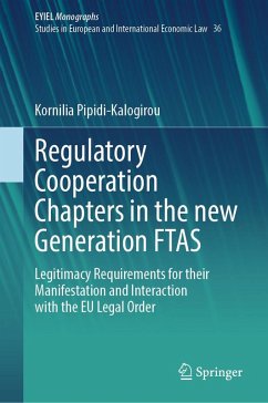 Regulatory Cooperation Chapters in the new Generation FTAS (eBook, PDF) - Pipidi-Kalogirou, Kornilia