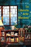 La Libreria delle illusioni (eBook, ePUB) La Libreria delle illusioni (eBook, ePUB)