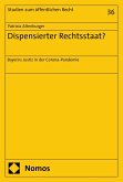 Dispensierter Rechtsstaat? (eBook, PDF)