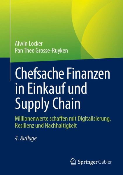 Chefsache Finanzen in Einkauf und Supply Chain (eBook, PDF) Chefsache Finanzen in Einkauf und Supply Chain (eBook, PDF)