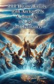 111 Divine Rituals with Archangels: A Journey of Light and Guidance (SPIRITUAL BEINGS AROUND US) (eBook, ePUB)