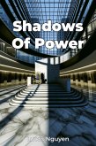 Shadows Of Power (eBook, ePUB)