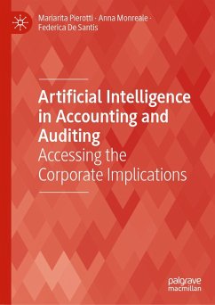 Artificial Intelligence in Accounting and Auditing (eBook, PDF) - Pierotti, Mariarita; Monreale, Anna; de Santis, Federica