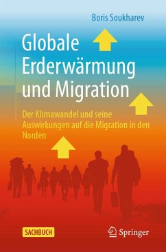 Globale Erderwärmung und Migration (eBook, PDF) - Soukharev, Boris