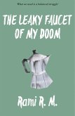 The Leaky Faucet of My Doom (eBook, ePUB)