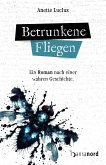 Betrunkene Fliegen (eBook, ePUB)