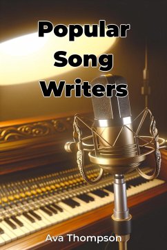 Popular Song Writers (eBook, ePUB) - Thompson, Ava