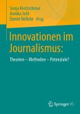 Innovationen im Journalismus: (eBook, PDF)
