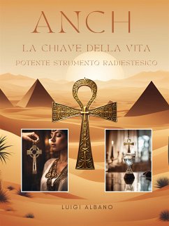 ANKH LA CHIAVE DELLA VITA (eBook, ePUB) Cover ANKH LA CHIAVE DELLA VITA (eBook, ePUB)