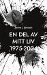 En del av mitt liv 1975-2024 (eBook,... - Bild 1