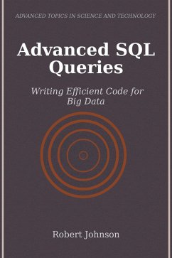 Advanced SQL Queries (eBook, ePUB) - Johnson, Robert
