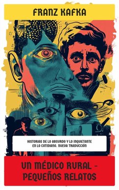 Un médico rural - Pequeños relatos (eBook, ePUB) - Kafka, Franz