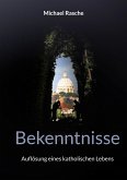 Bekenntnisse (eBook, ePUB)